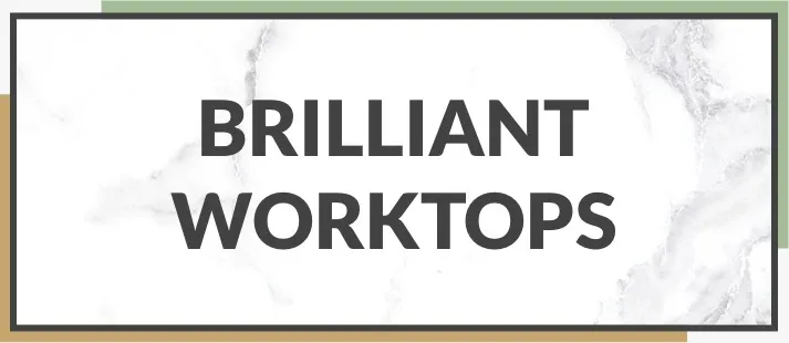 Brilliant Worktops London